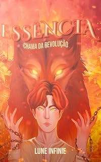 Livro ESSÊNCIA: Chama da Revolução