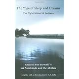 The Yoga of Sleep and Dreams