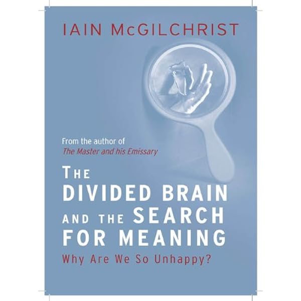 マクギルクリスト The Matter With Things 上下巻 The Matter With Things: Our Brains, Our Delusions, and the