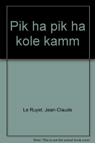 Pik ha pik ha kole kamm