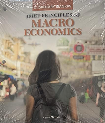 Brief Principles of Macroeconomics (MindTap Course List