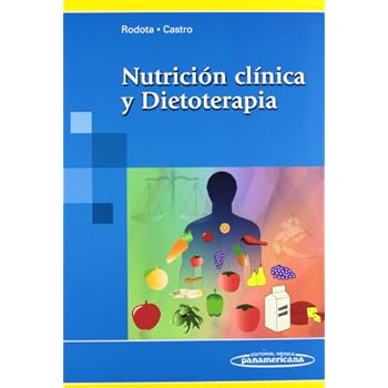 Nutrición clínica y dietoterapia