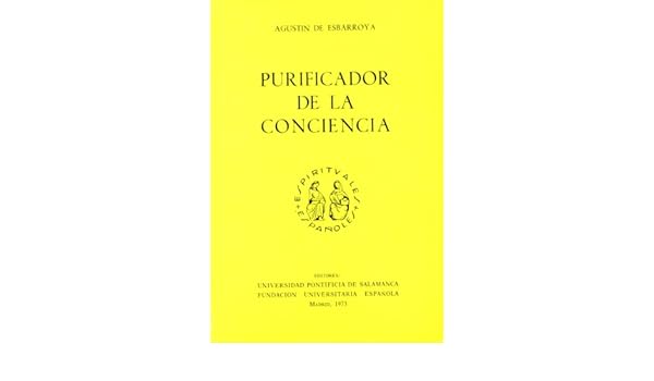 PURIFICADOR DE LA CONCIENCIA: Amazon.es: Esbarroya, Agustin De: Libros