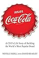 Inside Coca-Cola: A CEO's Life Story of Building the World's Most Popular Brand