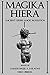 Magika Hiera: Ancient Greek Magic & Religion by 