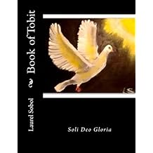 Book of Tobit (Soli Deo Gloria)