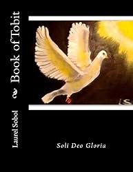 Book of Tobit (Soli Deo Gloria)