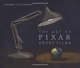 The Art of Pixar Short Films
