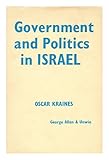 Front cover for the book Government and politics in Israel by Oscar Kraines