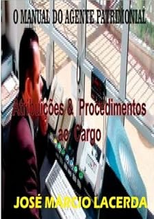 Livro O Manual Do Agente Patrimonial