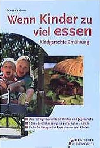 Wenn Kinder Zu Viel Essen Kindgerechte Ernahrung Ratgeber Ehrenwirth Amazon De Carlsson Sonja Bucher