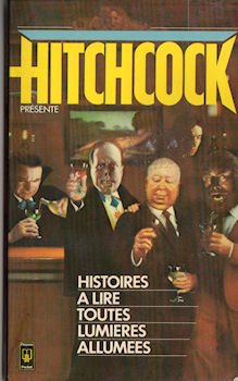 Hitchcock présente - Histoires à lire toutes lumières allumées