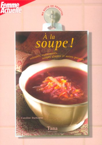À la soupe