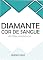Livro Diamante cor de sangue