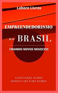Livro Empreendedorismo no Brasil: Criando novos mercados