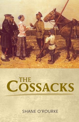 The Cossacks: Their History and Country: Cresson, William Penn