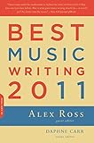Best Music Writing 2011 (Da Capo Best Music Writing)