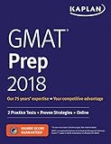 GMAT Prep 2018: 2 Practice Tests + Proven Strategies + Online (Kaplan Test Prep)