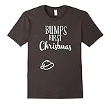 Bump's First Christmas T Shirt