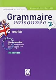 Grammaire raisonnée, anglais