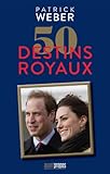 50 destins royaux by 