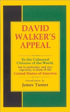 Amazon Com David Walker S Appeal Third And Last Edition Ebook Walker David Turner James Kindle Store