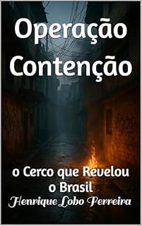 Livro Operação Contenção: o Cerco que Revelou o Brasil