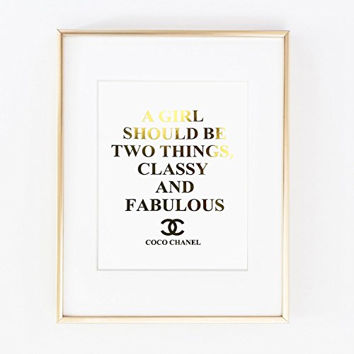Coco A Girl Should Be Two Things Classy and Fabulous Gold Foil Typography Decor Print Wall Art Inspirational Motivation Quote poster 0483