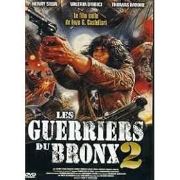 Les Guerriers Du Bronx 2