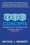 Basic Concepts of Intercultural Communication: Paradigms, Principles, and Practices
