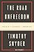 The Road to Unfreedom: Russia, Europe, America - Book by Timothy Snyder
