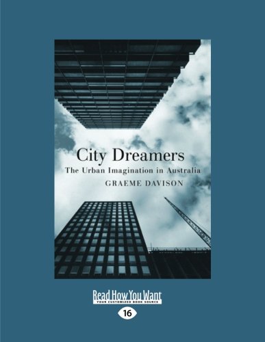 City Dreamers: The Urban Imagination in Australia