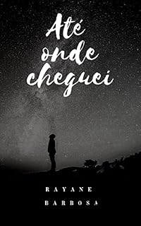 Livro Até onde cheguei (Coleção Parábolas Livro 1)