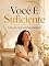 Livro Você É Suficiente: O Guia Prático da Autoestima