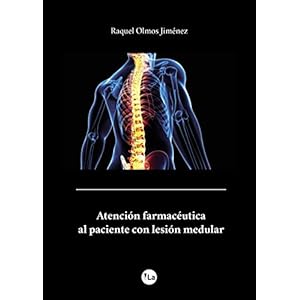 AtenciÃ³n farmacÃ©utica al paciente con lesiÃ³n medular (Lanzamiento)