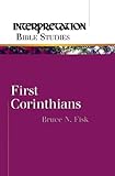First Corinthians (Interpretation Bible Studies)