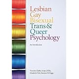 Lesbian, Gay, Bisexual, Trans and Queer Psychology: An Introduction