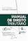 Livro Manual de Direito Tributário - 15ª Edição 2025