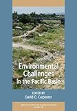 Environmental Challenges in the Pacific Basin, Carpenter, David O., 1573317403