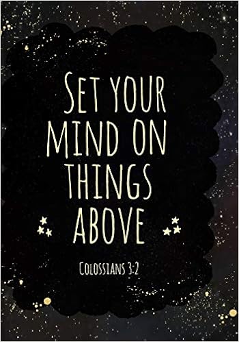 Buy Set Your Mind On Things Above Colossians 3 2 Bible Verse Dot