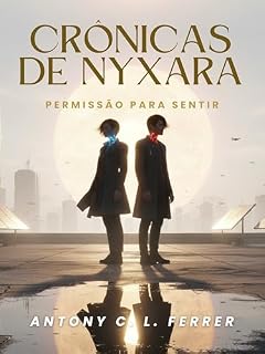 Livro Crônicas de Nayxara : Permissão para Sentir