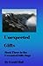 Unexpected Gifts: Book Three in the Unwanted Gifts Saga by Gerald Hall