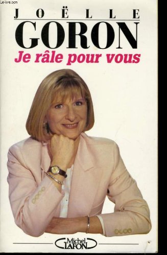 Je râle pour vous