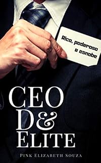 Livro CEO de Elite: Rico, Poderoso e Esnobe