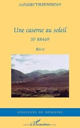 Une  caserne au soleil