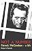 Not A Number: Patrick McGoohan - a life. by Rupert Booth, Rebecca Gillieron