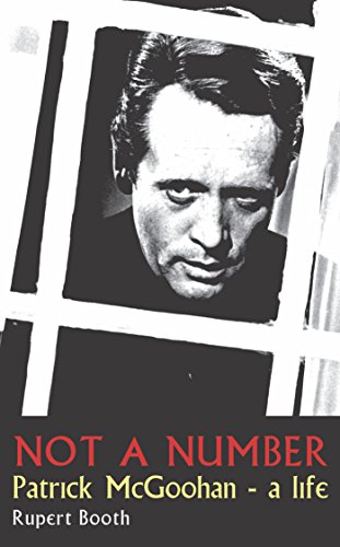 Not A Number: Patrick McGoohan - a life.