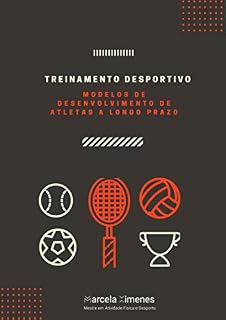 Livro Treinamento Desportivo: Modelos de desenvolvimento de atletas a Longo Prazo