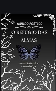 Livro MUNDO POÉTICO O REFÚGIO DAS ALMAS