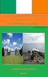 A Journey through the Histories of the Provinces of the Republic of Ireland (Holidays and Vacations Book 2) by 